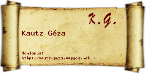 Kautz Géza névjegykártya